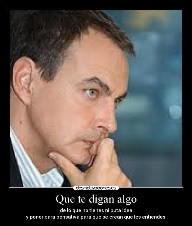 carteles que digan algo desmotivaciones