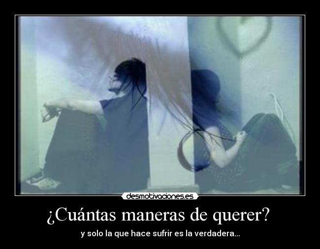 ¿Cuántas maneras de querer? -
