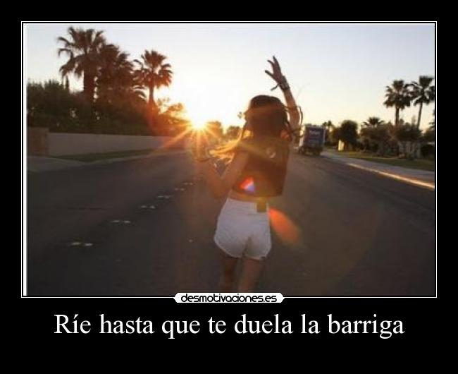 Ríe hasta que te duela la barriga - 