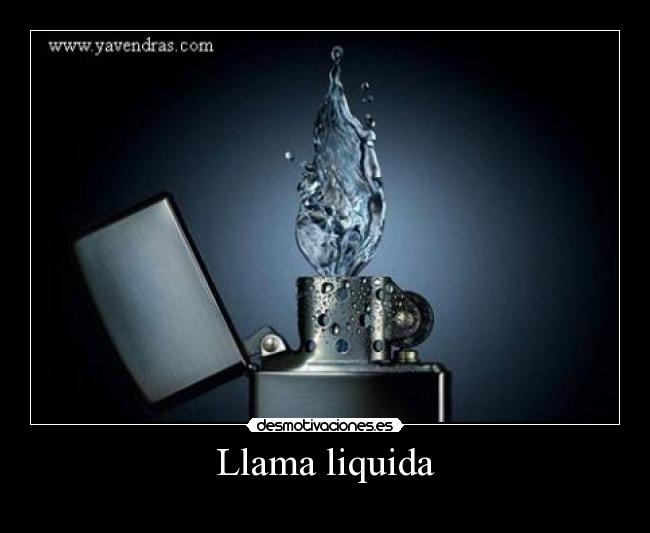 Llama liquida -