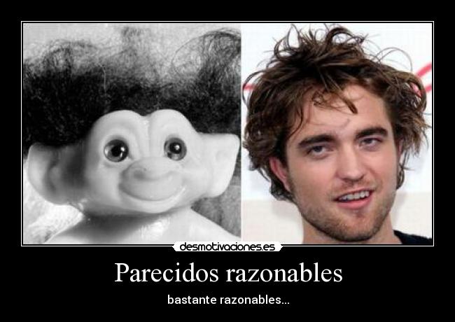 Parecidos razonables -