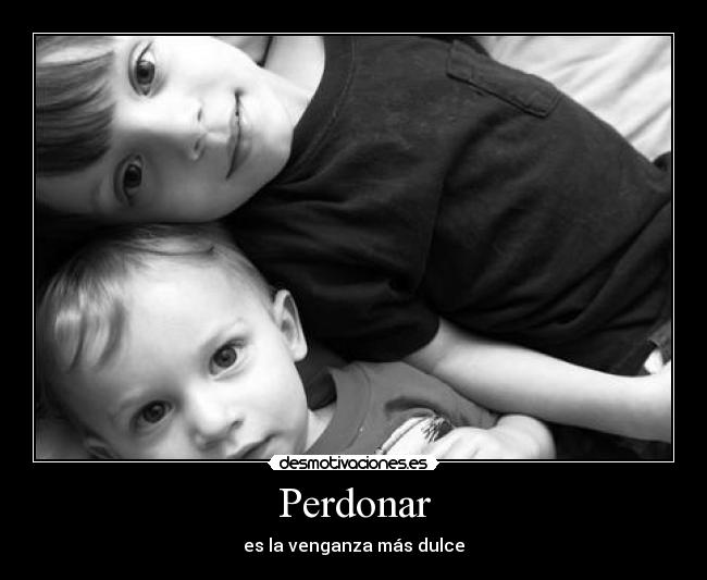carteles perdon venganza desmotivaciones