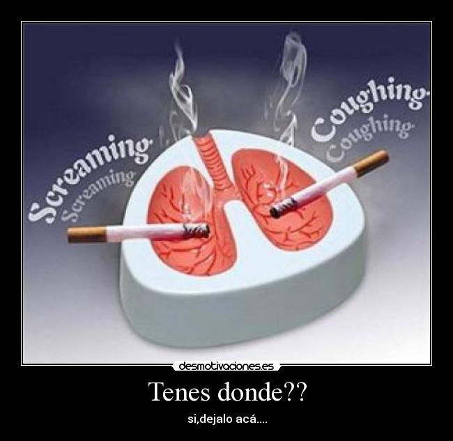 Tenes donde?? -