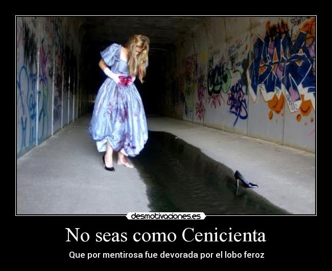 No seas como Cenicienta - 