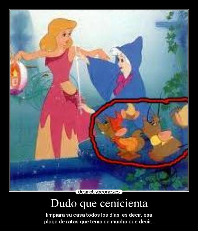 Dudo que cenicienta - 