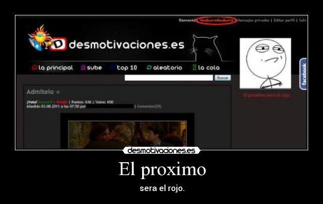 El proximo - sera el rojo.