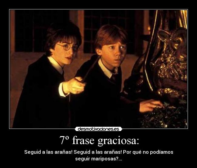 7º frase graciosa: -