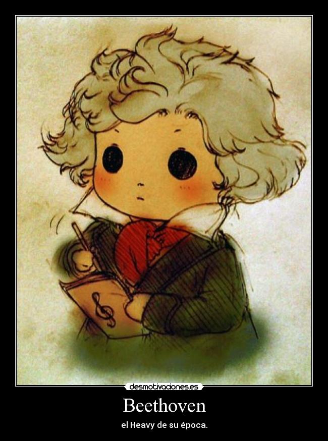 carteles beethoven heavy epoca bueno gran cartel pero beethoven gusta jum desmotivaciones