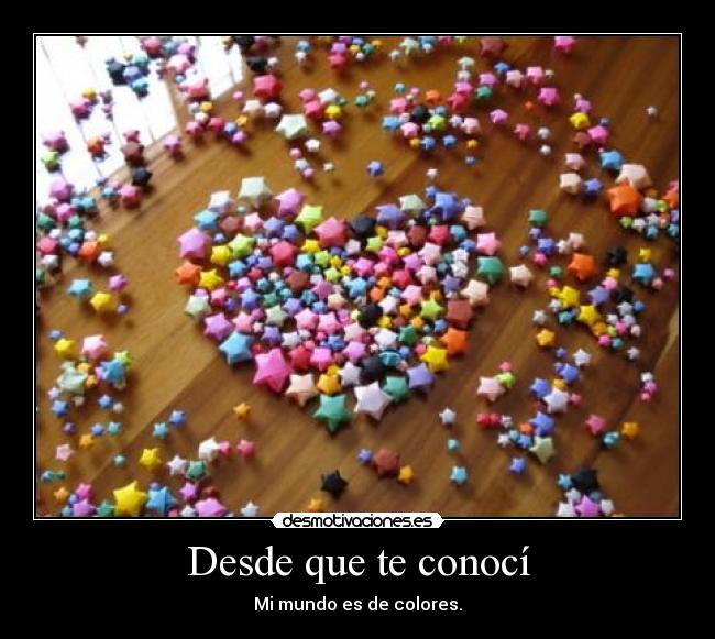 Desde que te conocí - 