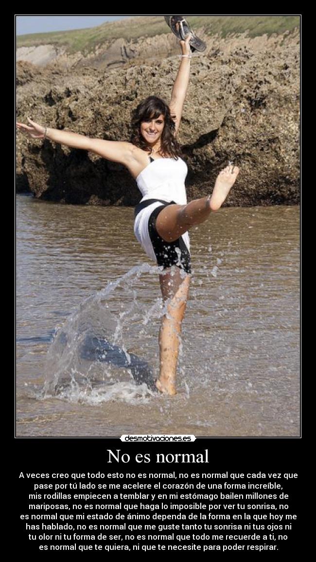 No es normal -