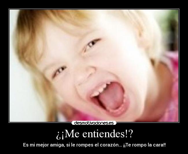 ¿¡Me entiendes!? - 