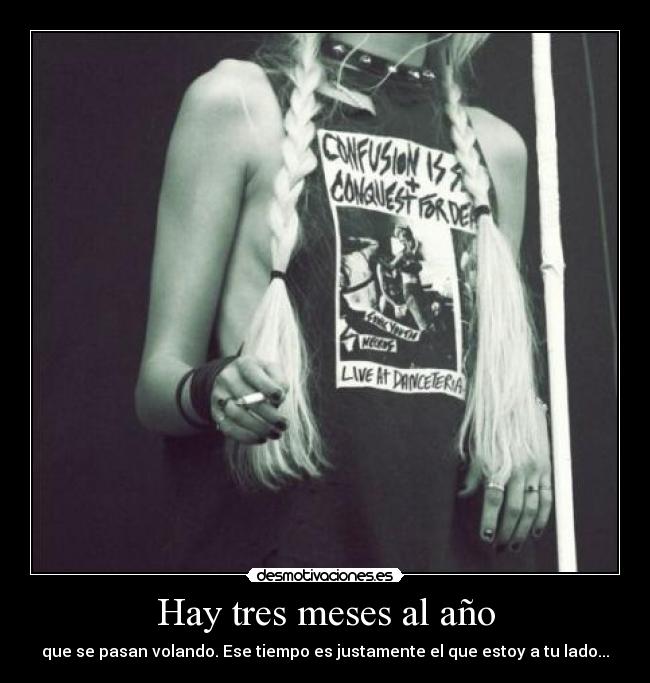 Hay tres meses al año - 