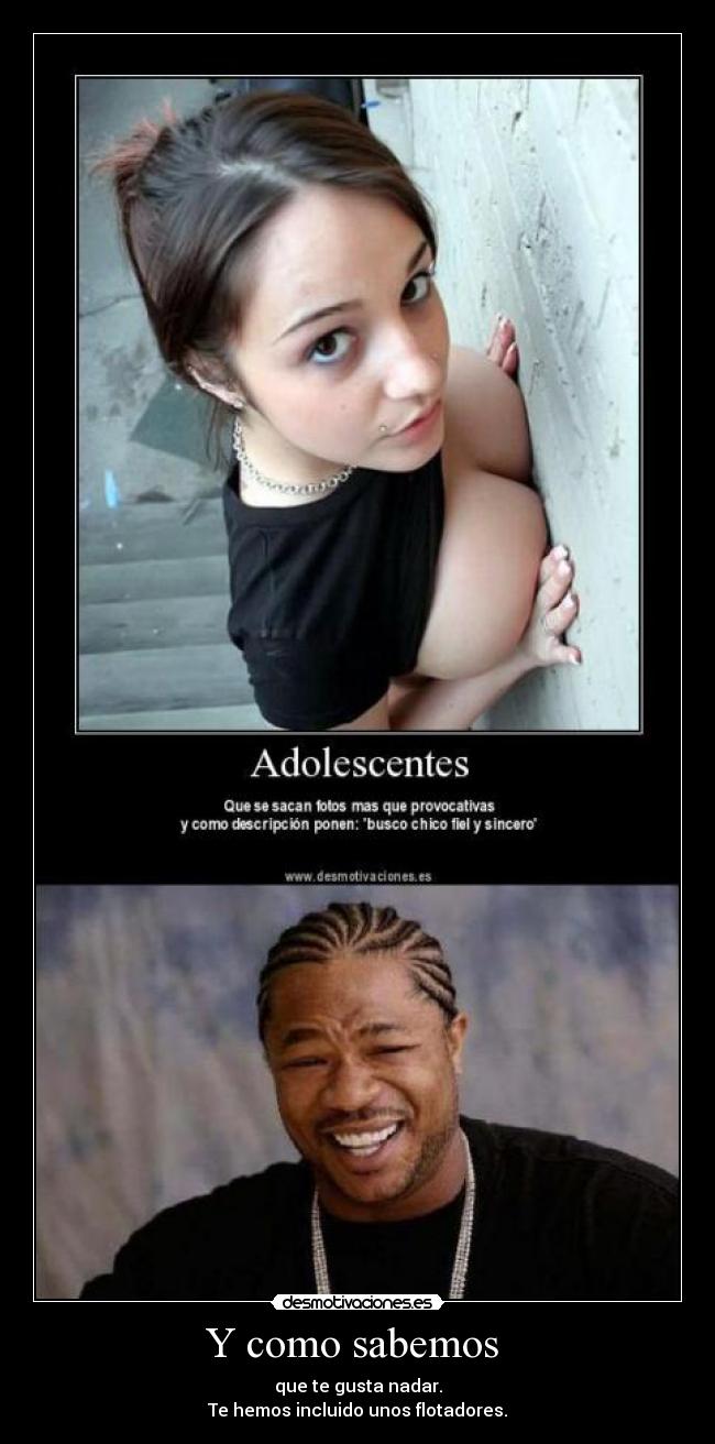 Y como sabemos - que te gusta nadar.
Te hemos incluido unos flotadores.