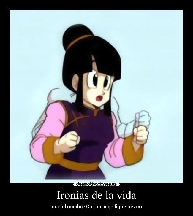 Ironías de la vida - que el nombre Chi-chi signifique pezón