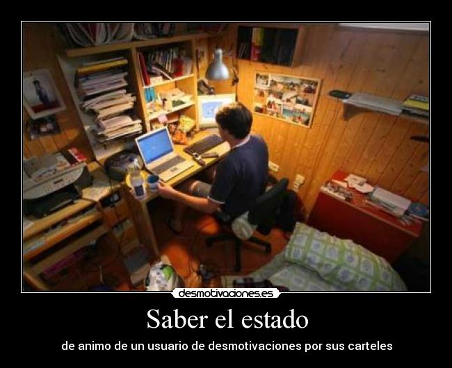 Saber el estado - de animo de un usuario de desmotivaciones por sus carteles