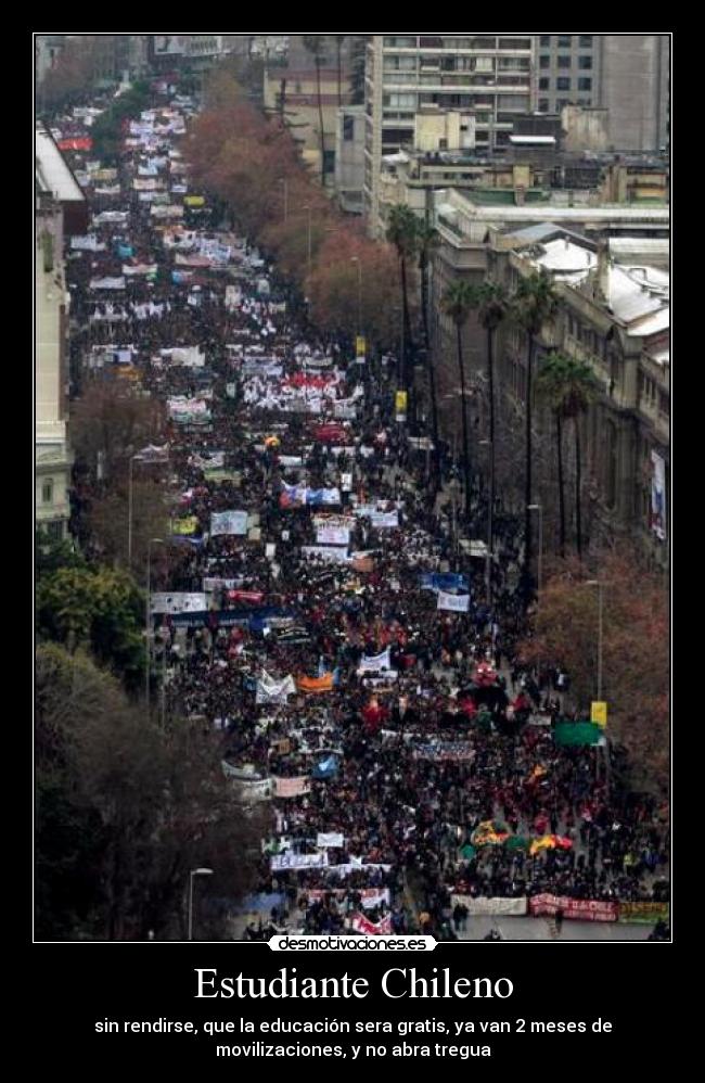 carteles estudiante chile movimiento estudiantil desmotivaciones