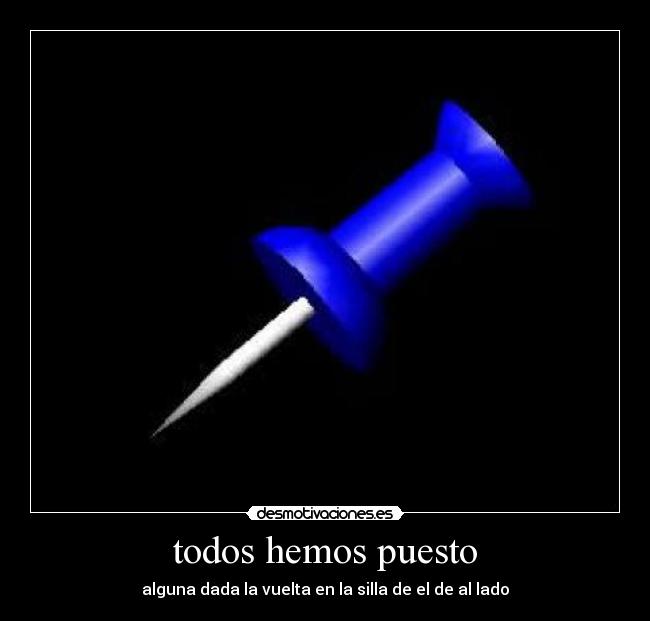 todos hemos puesto - 