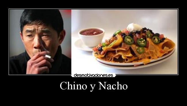 Chino y Nacho - 