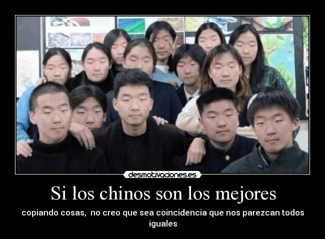 Si los chinos son los mejores -