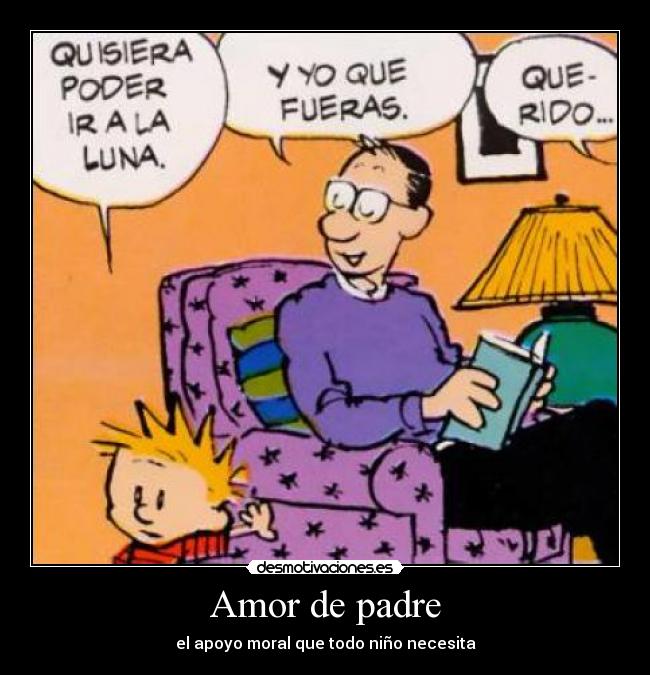 Amor de padre - el apoyo moral que todo niño necesita