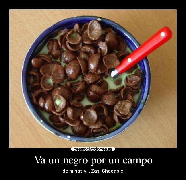 Va un negro por un campo -