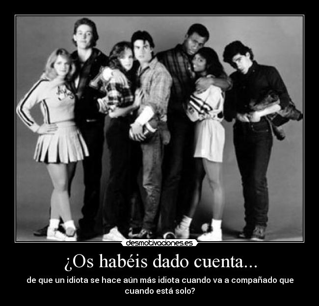 ¿Os habéis dado cuenta... -