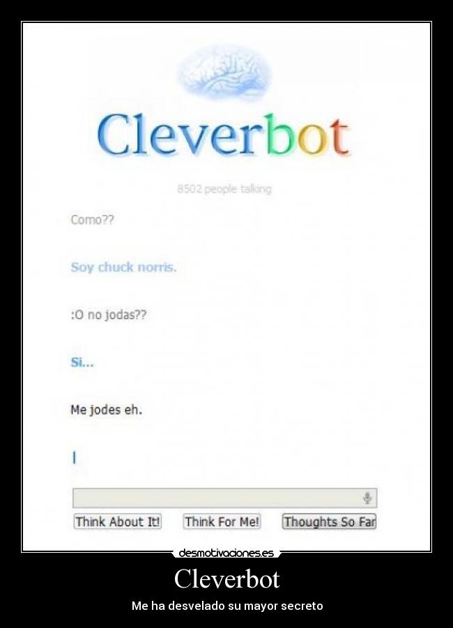 Cleverbot - Me ha desvelado su mayor secreto