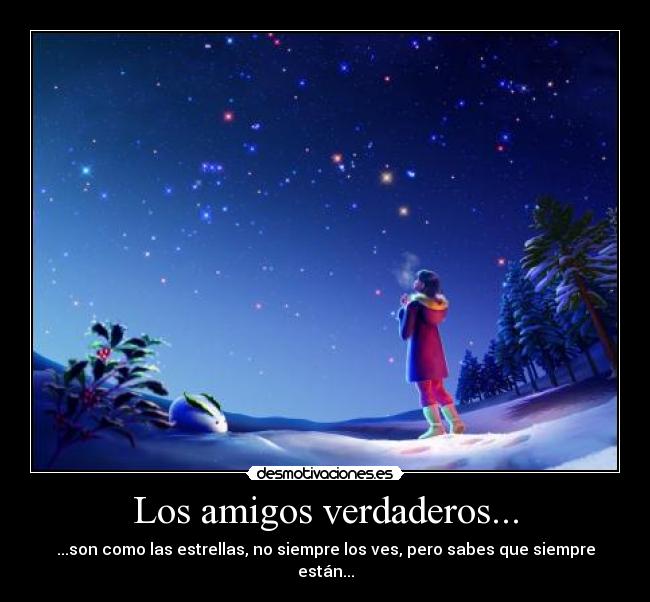Los amigos verdaderos... - 