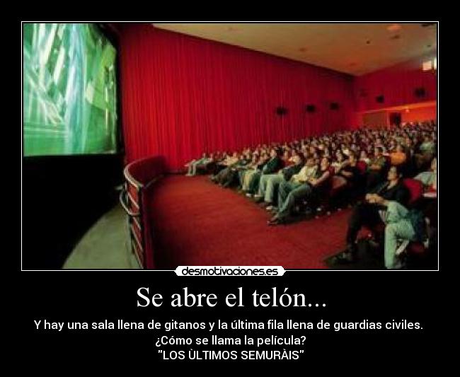 Se abre el telón... -