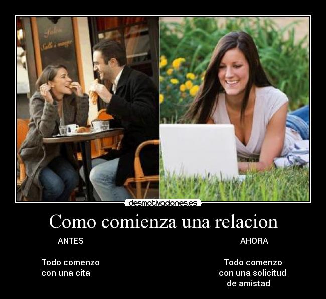 carteles como comienza relacion citaamistadsolicitudantes ahora desmotivaciones