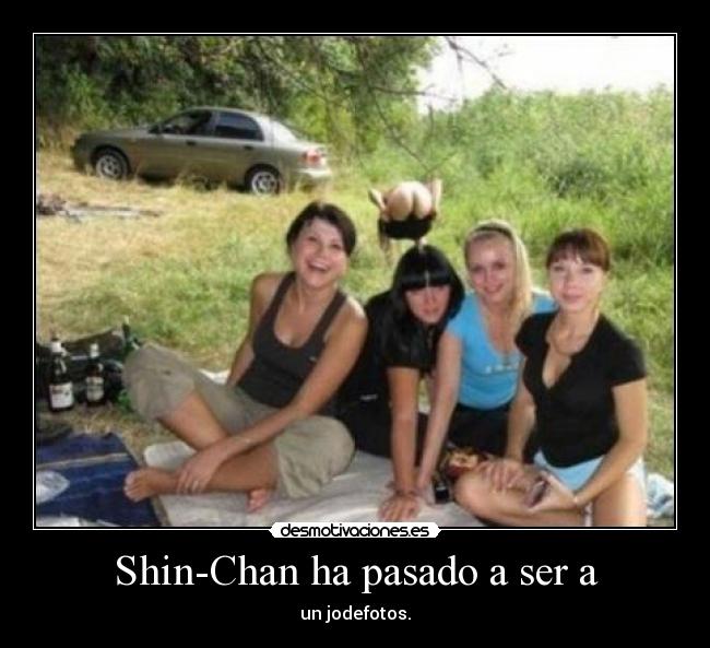 Shin-Chan ha pasado a ser a -