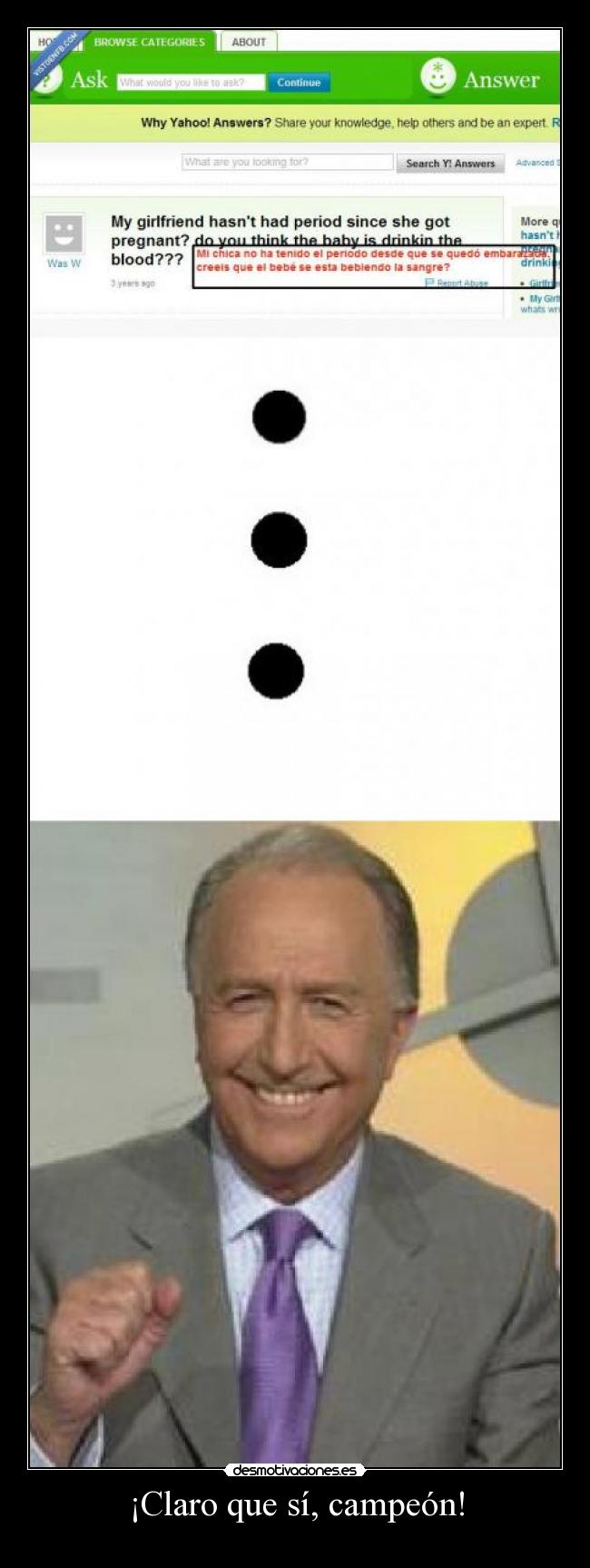 ¡Claro que sí, campeón! -