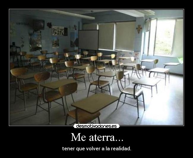 Me aterra... -