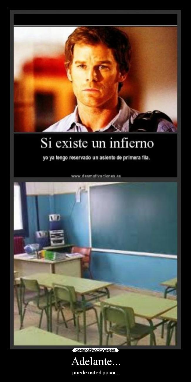 Adelante... - puede usted pasar...