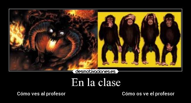 En la clase - Cómo ves al profesor                                                Cómo os ve el profesor