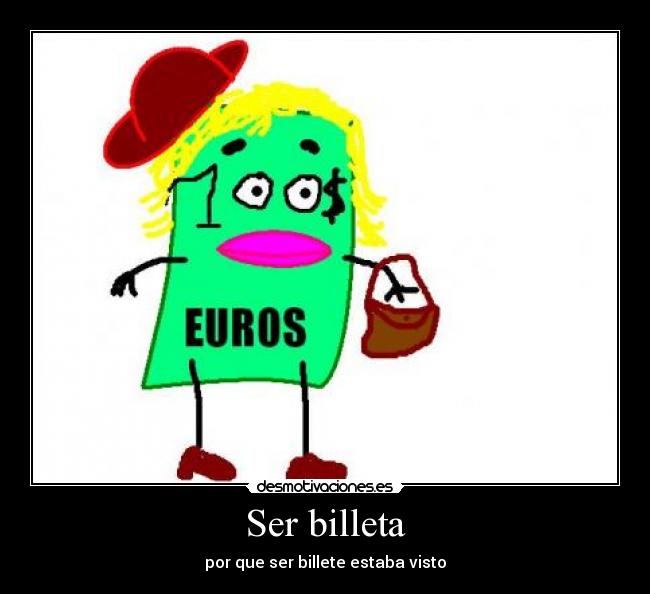 Ser billeta - 