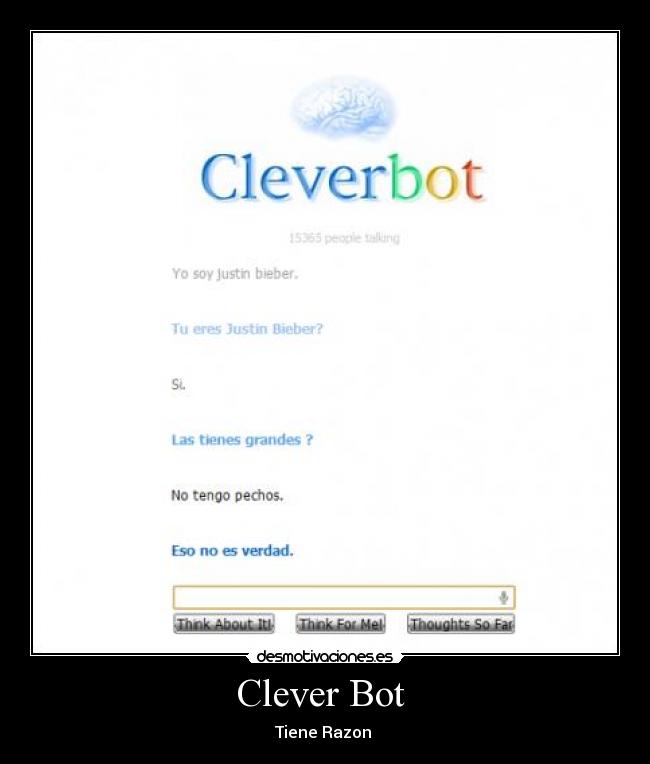 carteles cleverbotjustinbieber desmotivaciones