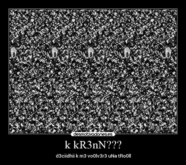 k kR3nN??? -