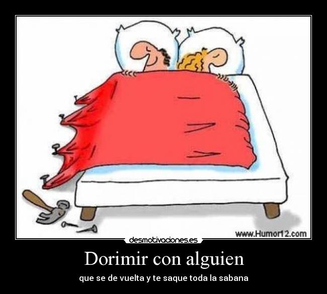 Dorimir con alguien - que se de vuelta y te saque toda la sabana