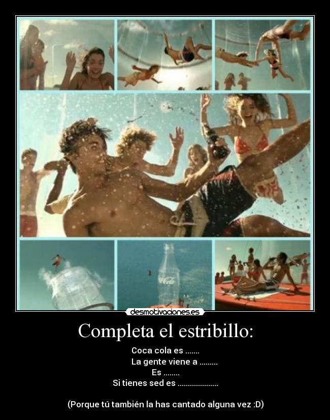 Completa el estribillo: -