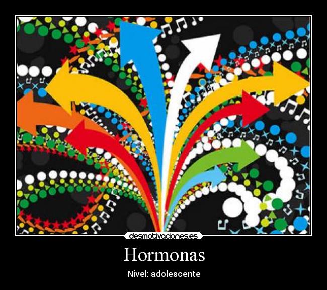 carteles hormonas desmotivaciones