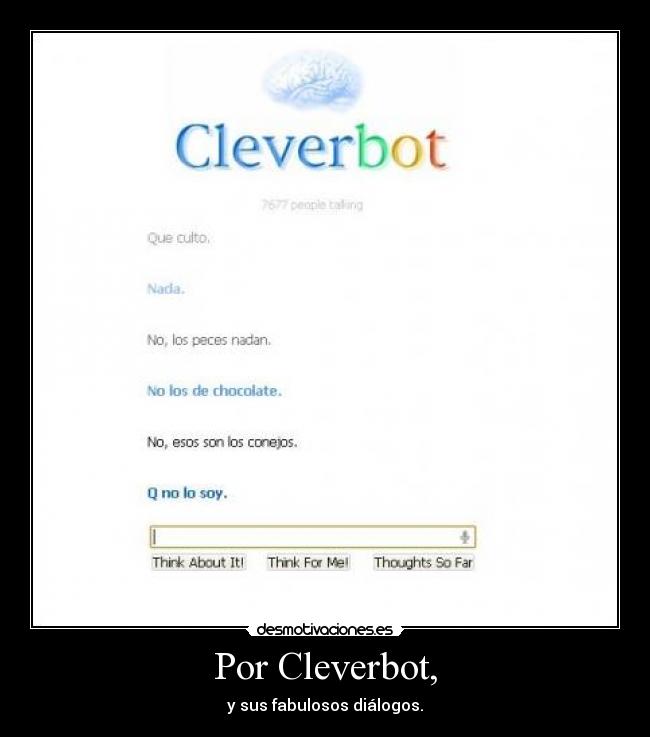 Por Cleverbot, - 