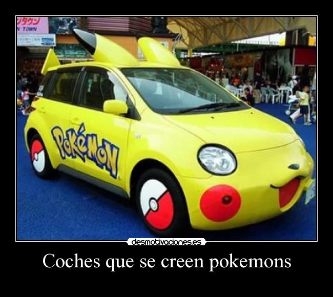 Coches que se creen pokemons -
