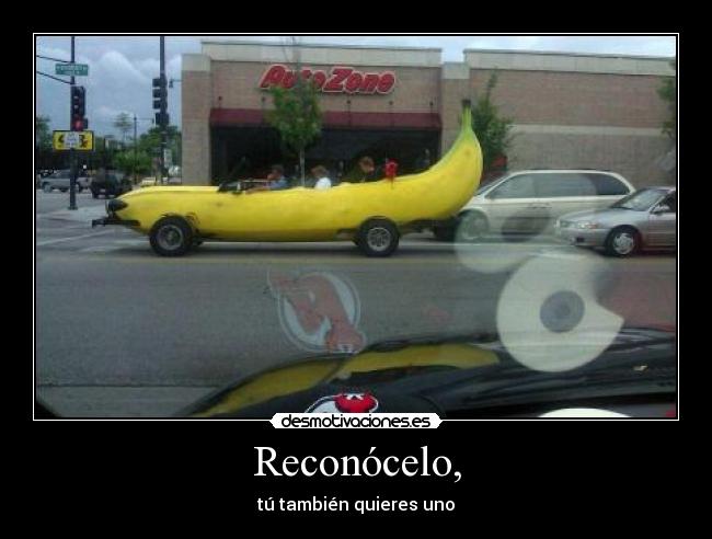 Reconócelo, - tú también quieres uno