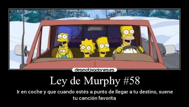 Ley de Murphy #58 - 
