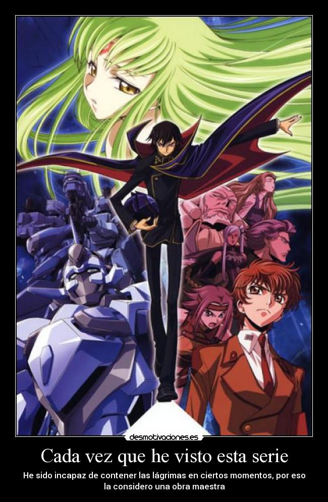 Cada vez que he visto esta serie - He sido incapaz de contener las lágrimas en ciertos momentos, por eso
la considero una obra maestra