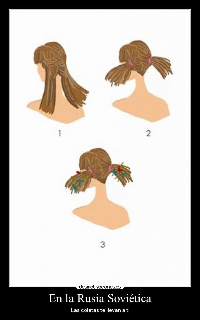 En la Rusia Soviética - Las coletas te llevan a ti
