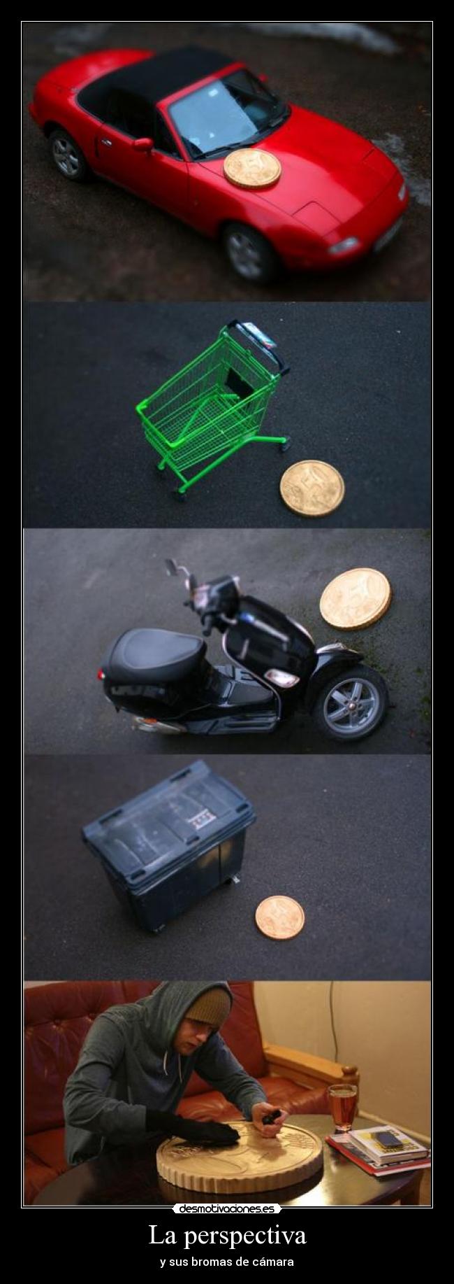 La perspectiva - y sus bromas de cámara