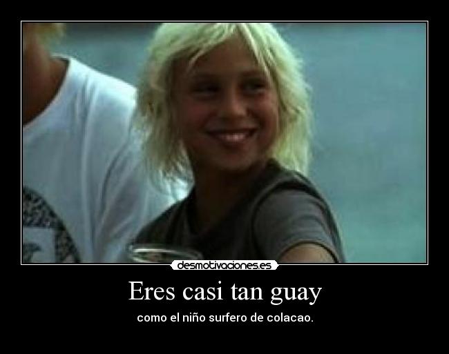 carteles casi tan guay desmotivaciones