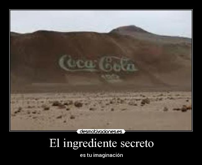 El ingrediente secreto - es tu imaginación